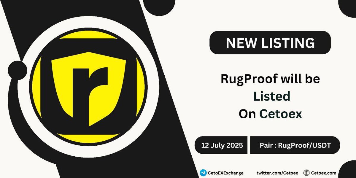 Cetoex's tweet image. 📢 New Listing Alert 🚨
@rugproof_tech (RugProof) Will Be Listing on #CetoEX!
💎Pair: RugProof/USDT
💎Deposit: 02:00 PM on July 12, 2025 (UTC)
💎Trading: 02:00 PM on July 12, 2025 (UTC)
#RugProof #cetoex #newlisting