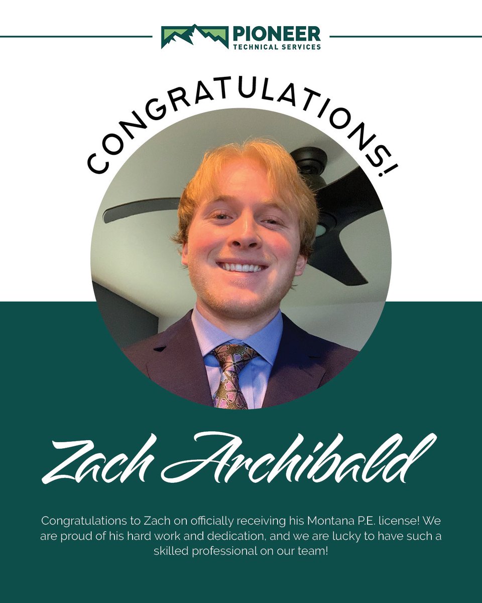Pioneer's Zach Archibald has officially received his Montana P.E. license! Congratulations! We are proud of his hard work and dedication, and we are lucky to have such a skilled professional on our team.