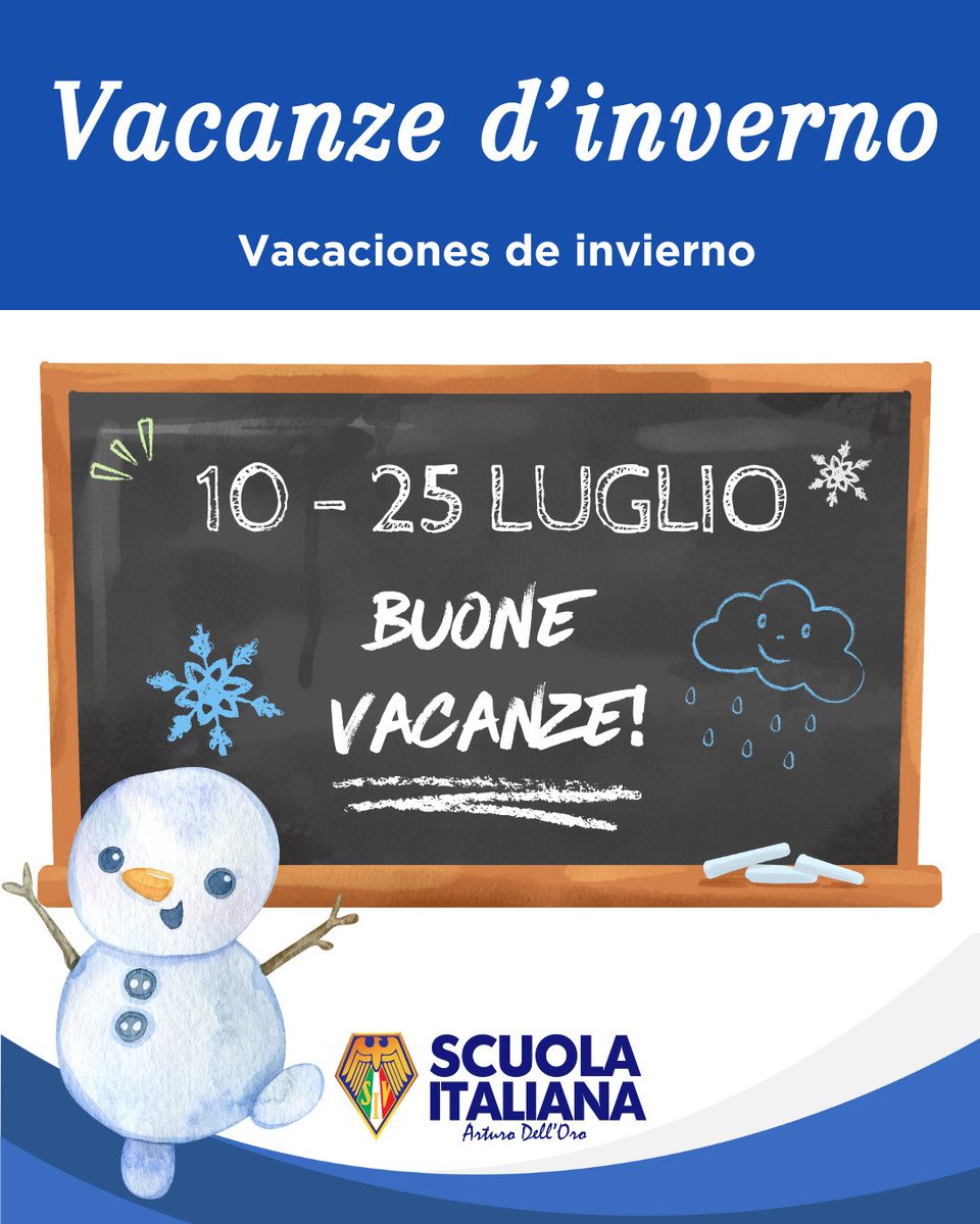 🟢⚪️🔴 Vacanze d'inverno. 10 - 25 luglio.

#scuolaitalianaoficial