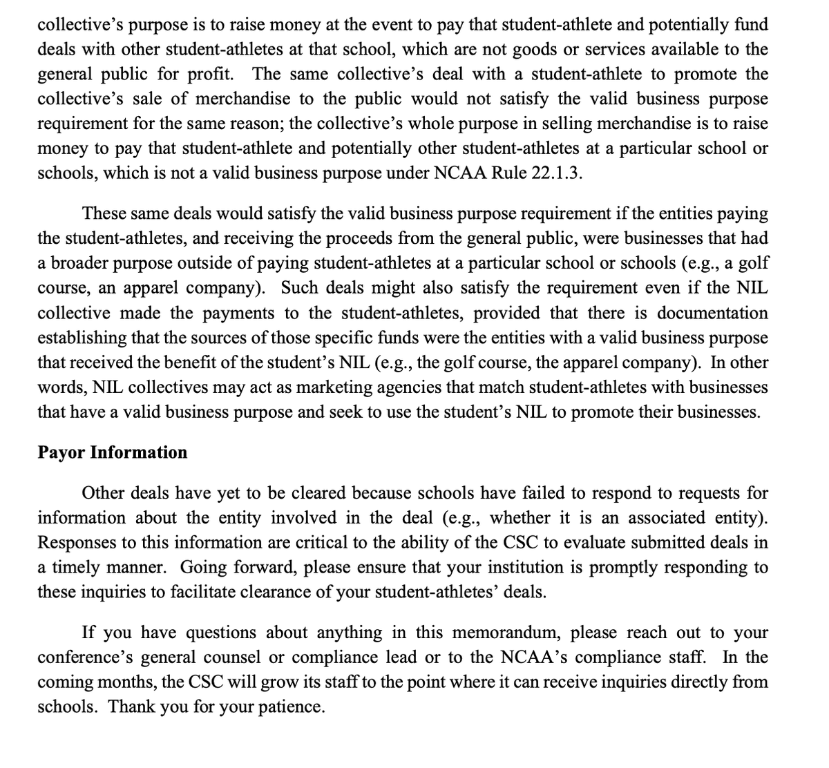 Ross Dellenger (@rossdellenger) on Twitter photo The College Sports Commission issued a memo to DI ADs on Wednesday to further offer guidance on NIL deals. The memo, obtained by <a href="/YahooSports/">Yahoo Sports</a>, notes that most deals that have not been cleared do not meet the "valid business purpose" definition - many of those from collectives. The College Sports Commission issued a memo to DI ADs on Wednesday to further offer guidance on NIL deals. The memo, obtained by <a href="/YahooSports/">Yahoo Sports</a>, notes that most deals that have not been cleared do not meet the "valid business purpose" definition - many of those from collectives.