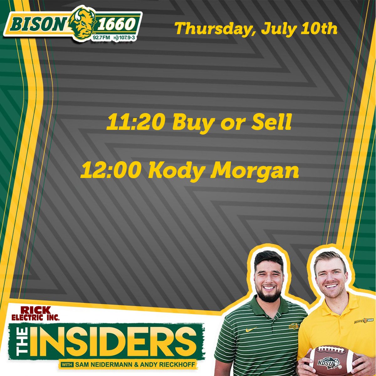 Your Thursday lineup on #TheInsiders 😎

11:20 <a href="/IanLongtin10/">Ian Longtin</a> delivers Buy or Sell

12:00 <a href="/NDSUfootball/">NDSU Football</a> assistant <a href="/CoachKMorgs/">Coach Morgan</a> 

📞 701-476-1660
📱bison1660.com