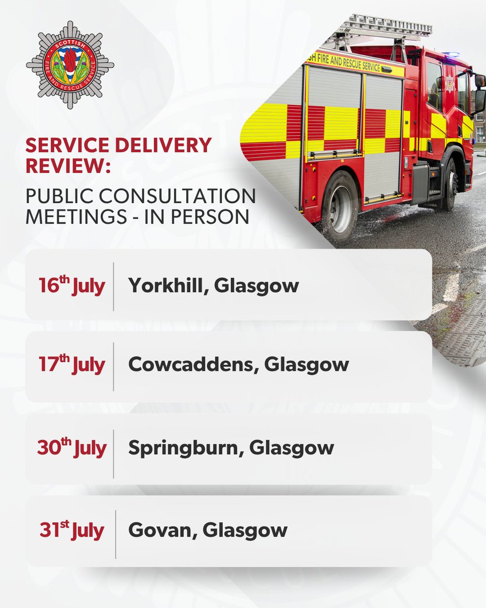 🚨 We're holding public consultation meetings across Scotland as part of our Service Delivery Review.
Next week we're in:

📍 Yorkhill, Glasgow
📍 Cowcaddens, Glasgow
📍 Springburn, Glasgow
📍 Govan, Glasgow

👉 Details and confirm attendance: firescotland.gov.uk/service-delive…