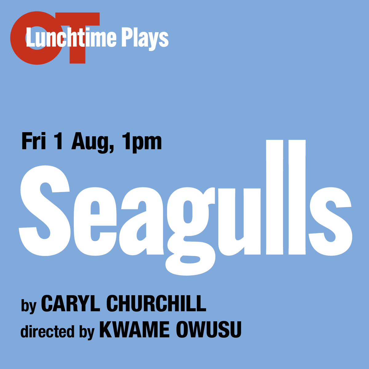 OrangeTreeThtr's tweet image. OT Lunchtime Plays 🍊🌳
We're excited to announce that #Seagulls by Caryl Churchill will be the next instalment in our OT Lunchtime Plays series, directed by Kwame Owusu.
📅Friday 1 August, 1pm
🎟️ £15 including a free drink
Book now: ow.ly/pvwR50WnJsg