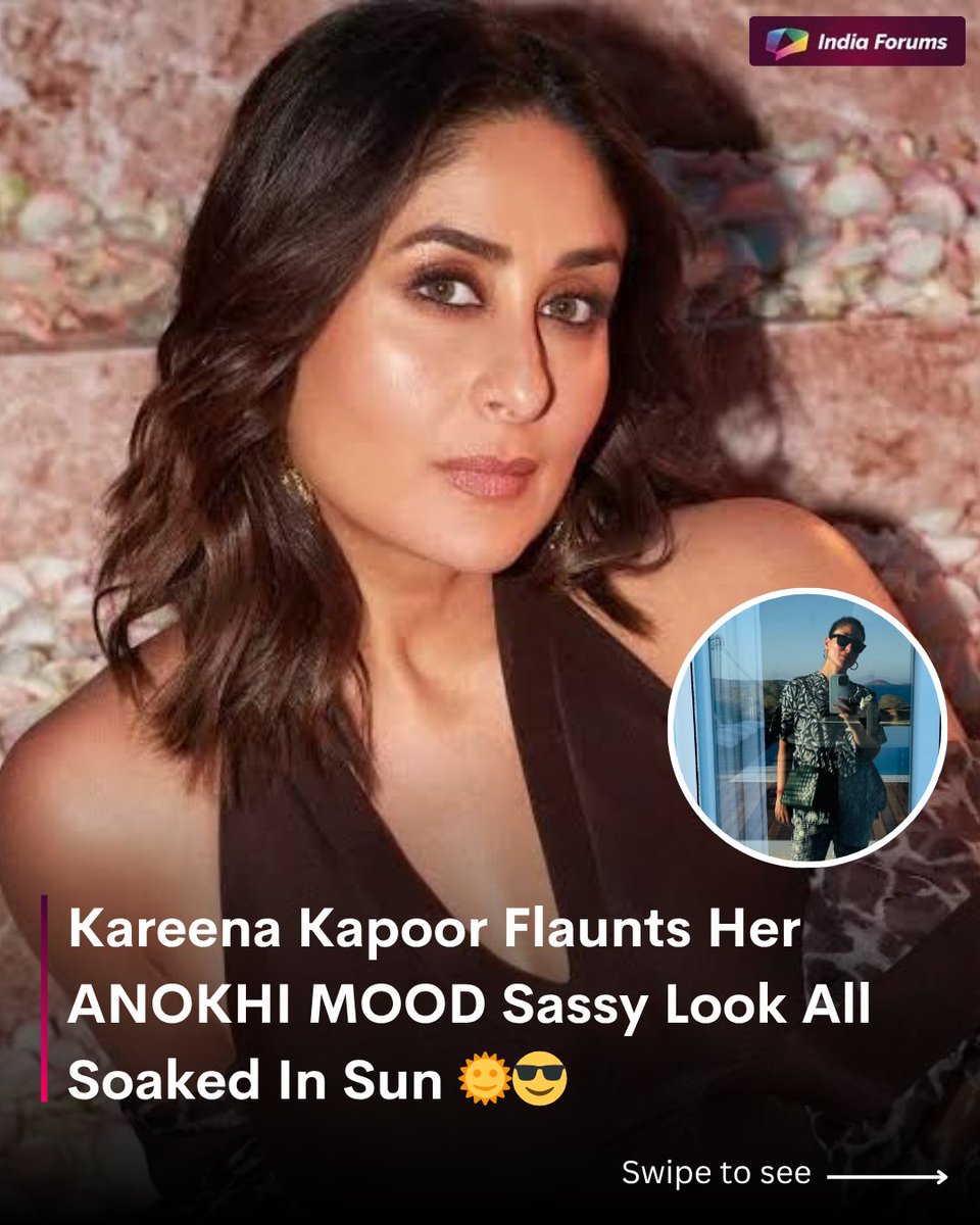 indiaforums's tweet photo. Kareena Kapoor Khan just flaunts her sassy, classy, moody and perfect Anokhi Casual Look from her Vacation 🤩😎
.
.
#KareenaKapoorKhan #SassyLook #AnokhiMood #BeboOfBollywood #CasualLook #VacationTime #If #IndiaForums https://t.co/V09IyiCSU0