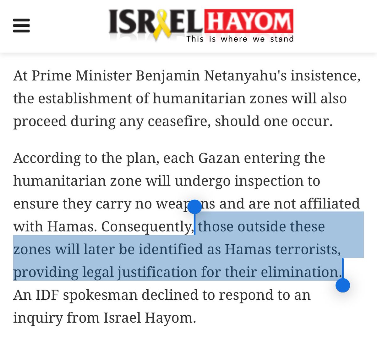 An illegally occupying army builds a concentration camp for every man, woman and child of an occupied land and decrees that those who will not be voluntarily interned in that camp will be ELIMINATED. Is there a more accurate definition of GENOCIDE?
