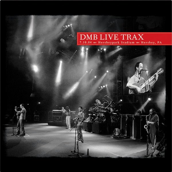 July 10, 2004 
Hersheypark Stadium 
Hershey, Pennsylvania 
Dave Matthews Band 

🎧Released as Live Trax Vol.50