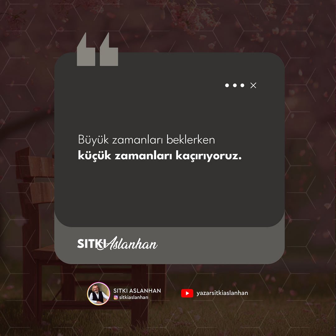 Hayat büyük anlardan ibaret değil.
Bazen bir bakış, bir tebessüm, bir sessizliktir asıl hatırlanması gereken…
Büyük zamanı beklerken küçük zamanları kaçırma.

#sıtkıaslanhan #buçağdaaileolmak #başarı #program  #video #mutluluk #seminer #aile #psikoloji #dost #birhayatıokumak