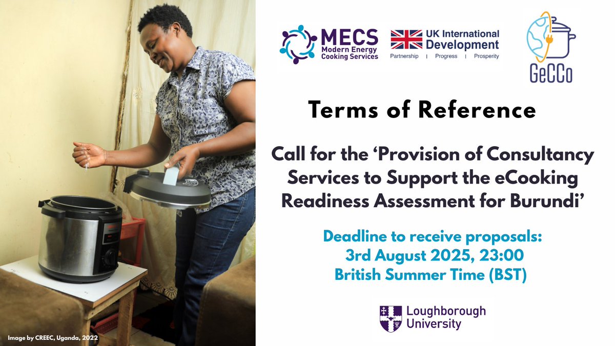 Global Ecooking Coalition (@geccohq) on Twitter photo 📣 New ToR #Burundi
<a href="/UKMECS/">Modern Energy Cooking Services</a> calls for ‘the provision of #Consultancy Services to support the #eCooking readiness assessment for #Burundi.’
Full ToR & how to Apply⬇️
mecs.org.uk/terms-of-refer…
⌛️Deadline: 3 Aug 2025, 23:00 BST
#eCooking 📣 New ToR #Burundi
<a href="/UKMECS/">Modern Energy Cooking Services</a> calls for ‘the provision of #Consultancy Services to support the #eCooking readiness assessment for #Burundi.’
Full ToR & how to Apply⬇️
mecs.org.uk/terms-of-refer…
⌛️Deadline: 3 Aug 2025, 23:00 BST
#eCooking