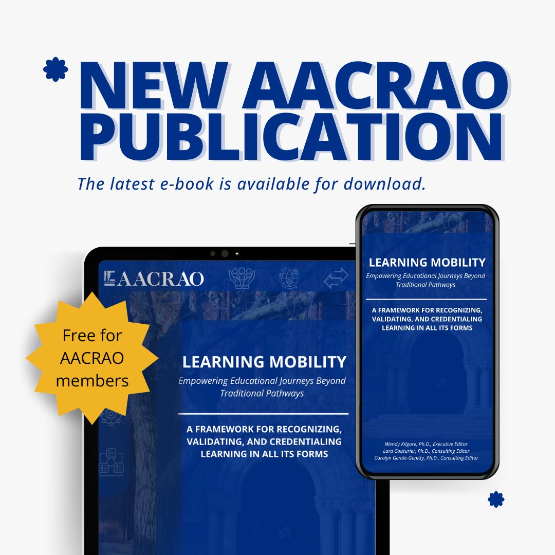 ATTENTION AACRAO MEMBERS: Join us in creating a more effective, future-ready educational system. AACRAO is proud to offer a new learning mobility e-book for free to all AACRAO members, made possible by CollegeSource. Download your copy today. 
go.aacrao.org/l/407842/2025-…