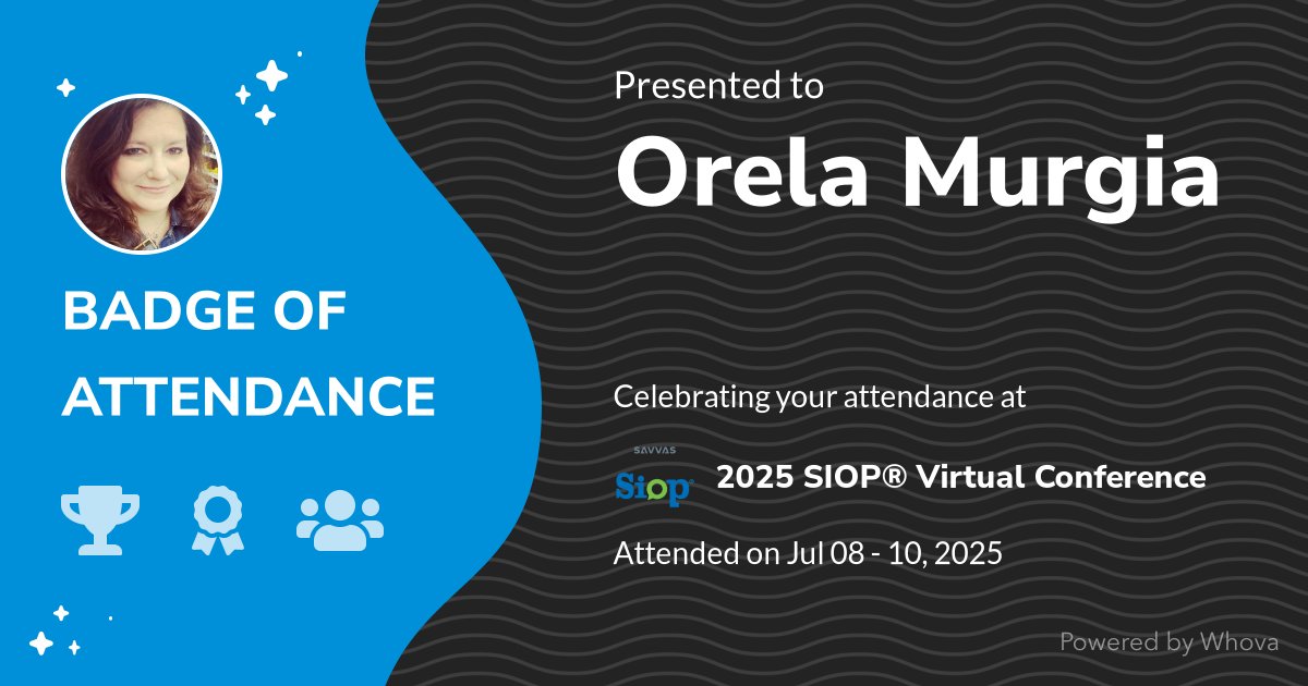 🎉 Just had an incredible experience attending 2025 SIOP® Virtual Conference! 🎉 #SIOPNC25 - via #Whova event app