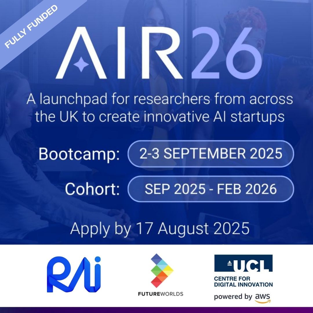 📢Applications are now OPEN for AIR26 Bootcamp – an intensive #AI Innovation Accelerator led by <a href="/FutureWorlds/">Future Worlds</a>  <a href="/responsibleaiuk/">Responsible Ai UK</a> and <a href="/UCL_CDI/">UCL Centre for Digital Innovation</a>, tailored for #AI #researchers across the #UK who are ready to explore the entrepreneurial potential! 

👉rai.ac.uk/events/air26-b…