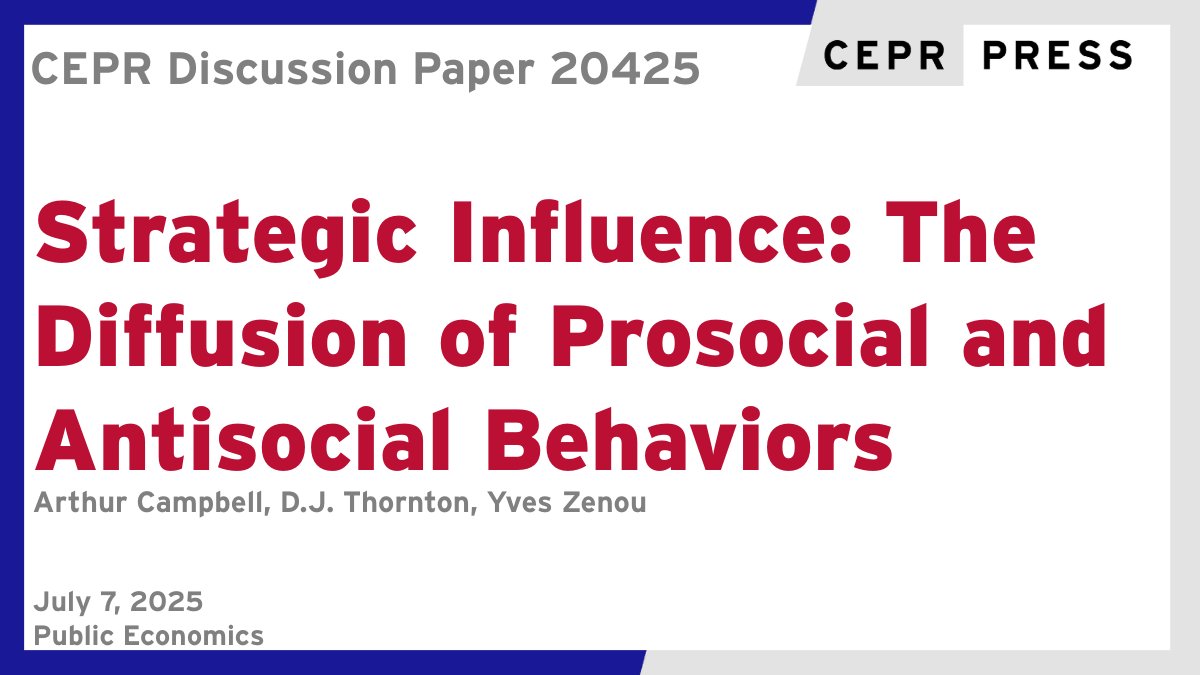 CEPR (@cepr_org) on Twitter photo New CEPR Discussion Paper - DP20425
Strategic Influence: The Diffusion of Prosocial and Antisocial Behaviors
Arthur Campbell <a href="/MonashUni/">Monash University</a>, D.J. Thornton <a href="/UNSW/">UNSW</a> <a href="/UNSWEcon/">UNSW Economics</a>, <a href="/yveszenou1/">Yves Zenou</a> <a href="/MonashUni/">Monash University</a>
ow.ly/vH7f50Wmb4o
#CEPR_PE #EconTwitter New CEPR Discussion Paper - DP20425
Strategic Influence: The Diffusion of Prosocial and Antisocial Behaviors
Arthur Campbell <a href="/MonashUni/">Monash University</a>, D.J. Thornton <a href="/UNSW/">UNSW</a> <a href="/UNSWEcon/">UNSW Economics</a>, <a href="/yveszenou1/">Yves Zenou</a> <a href="/MonashUni/">Monash University</a>
ow.ly/vH7f50Wmb4o
#CEPR_PE #EconTwitter