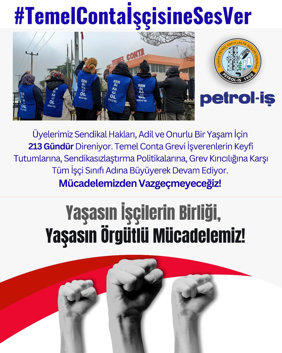 IsPetrol's tweet photo. Temel Conta işçileri 213 gündür sendikal hakları ve adalet için direniyor! Grevimiz, işverenlerin sendikasızlaştırma dayatmalarına ve grev kırıcılığına karşı işçi sınıfının zafer mücadelesidir. Birlikten vazgeçmeyeceğiz! Yaşasın örgütlü mücadelemiz!
#TemelContaİşçisineSesVer https://t.co/lQqyIvagkn