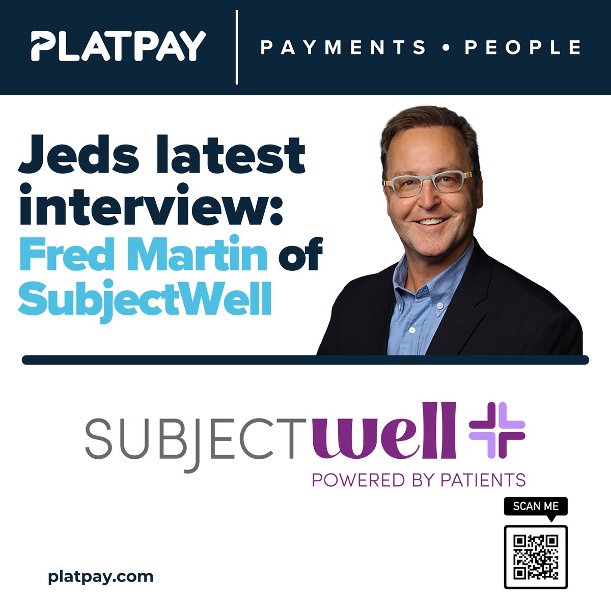 LATEST INTERVIEW OF JED MORLEY
CEO of PlatPay (Platinum Payment Systems)

"At SubjectWell, we’re transforming how clinical trials connect with the right patients through a modern, three-pronged approach: services that support both patients and sites, technology that enables