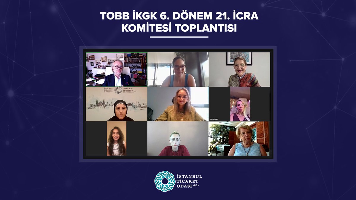 TOBB İstanbul Kadın Girişimciler Kurulu (İKGK) 6. Dönem 21. İcra Komitesi Toplantısı, İstanbul Ticaret Odası Yönetim Kurulu Üyesi Münir Üstün ile TOBB İKGK Başkanı ve İTO Meclis Üyesi Hatice Kal’ın başkanlığında, kurul üyelerinin geniş katılımıyla çevrimiçi olarak yapıldı.