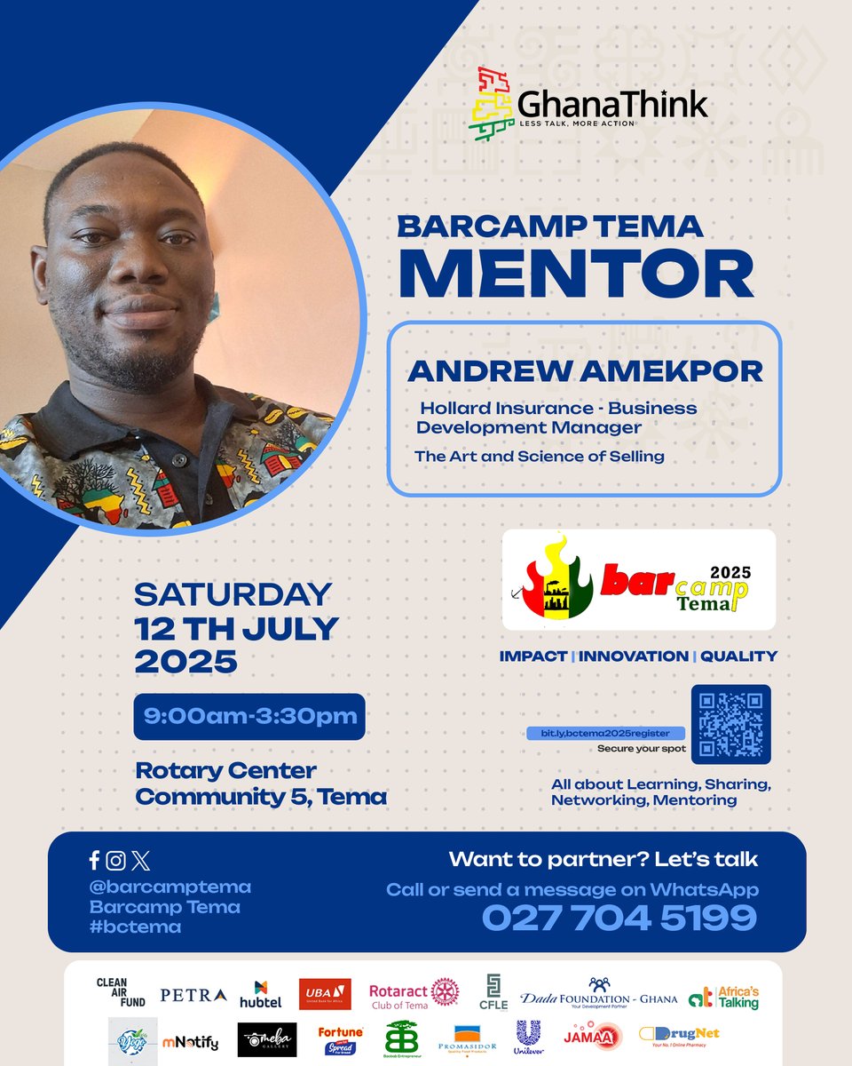 Barcampghana's tweet photo. Join #BarcampTema on Saturday, July 12 @ Rotary Centre in #Tema00: #learning, #sharing, #networking & #mentoring.
Register: https://t.co/M3QTB1Qs9t
#bctema mentor: Andrew Amekpor | #Hollard Insurance - Business Development Manager | The Art & Science of Selling #HollardGhana https://t.co/lZIOFqAPSh