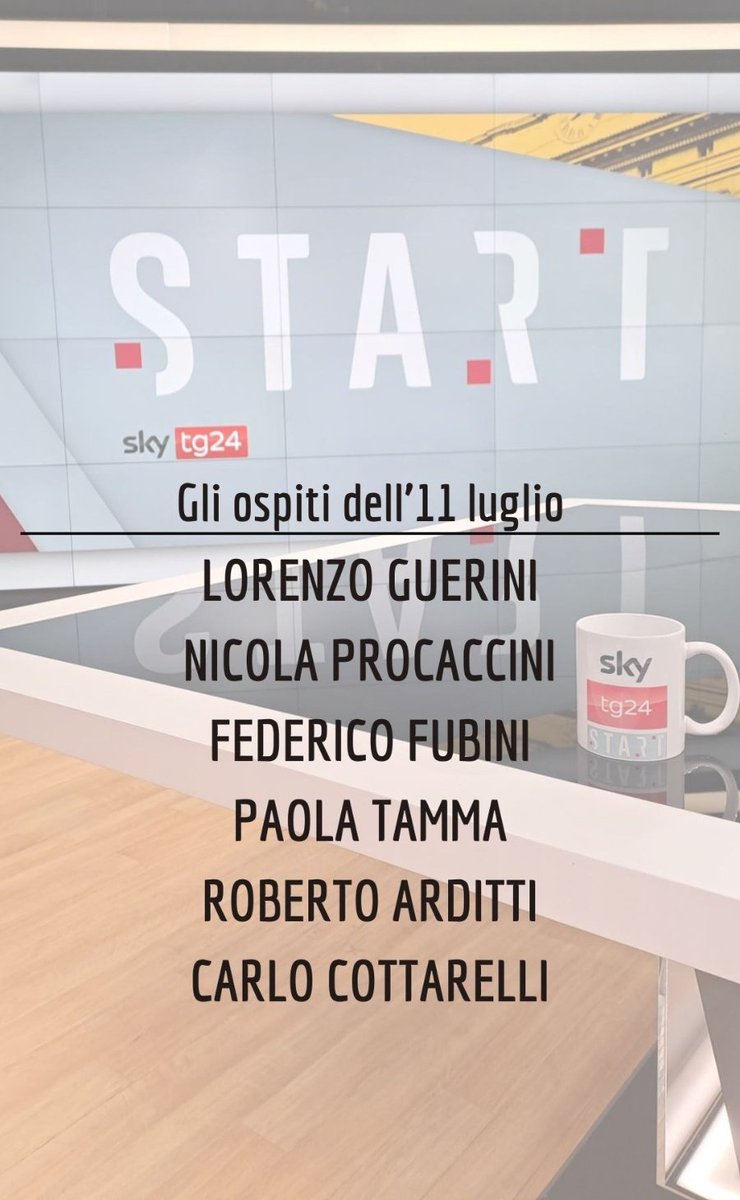 Giovanna Pancheri (@giopank) on Twitter photo Domani a #Start saremo con <a href="/guerini_lorenzo/">Lorenzo Guerini</a>, <a href="/NProcaccini/">Nicola Procaccini</a>, <a href="/federicofubini/">Federico Fubini</a>, <a href="/paolatamma/">Paola Tamma</a>, <a href="/roberto_arditti/">Roberto Arditti</a> e <a href="/CottarelliCPI/">Carlo Cottarelli</a>.
Come sempre in onda dalle 9:30 su <a href="/SkyTG24/">Sky tg24</a>. Vi aspetto! Domani a #Start saremo con <a href="/guerini_lorenzo/">Lorenzo Guerini</a>, <a href="/NProcaccini/">Nicola Procaccini</a>, <a href="/federicofubini/">Federico Fubini</a>, <a href="/paolatamma/">Paola Tamma</a>, <a href="/roberto_arditti/">Roberto Arditti</a> e <a href="/CottarelliCPI/">Carlo Cottarelli</a>.
Come sempre in onda dalle 9:30 su <a href="/SkyTG24/">Sky tg24</a>. Vi aspetto!