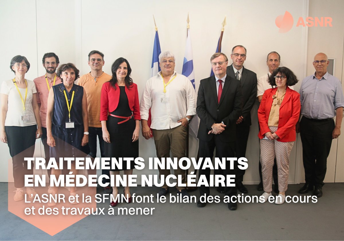 ASNR_FR's tweet image. [#Radioprotection] L’ASNR et la @SFMNContact font le bilan des actions en cours et des travaux à mener de concert pour répondre aux enjeux du développement de traitements innovants en #médecine #nucléaire👉 asnr.fr/actualites/las… #santé #innovation