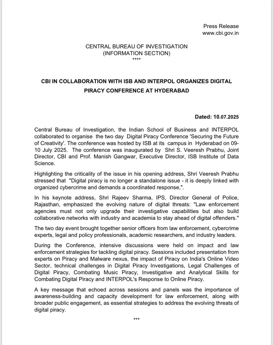 Central Bureau of Investigation, in Collaboration with Indian School of Business and INTERPOL organised the two day  Digital Piracy Conference 'Securing the Future of Creativity'. at Hyderabad