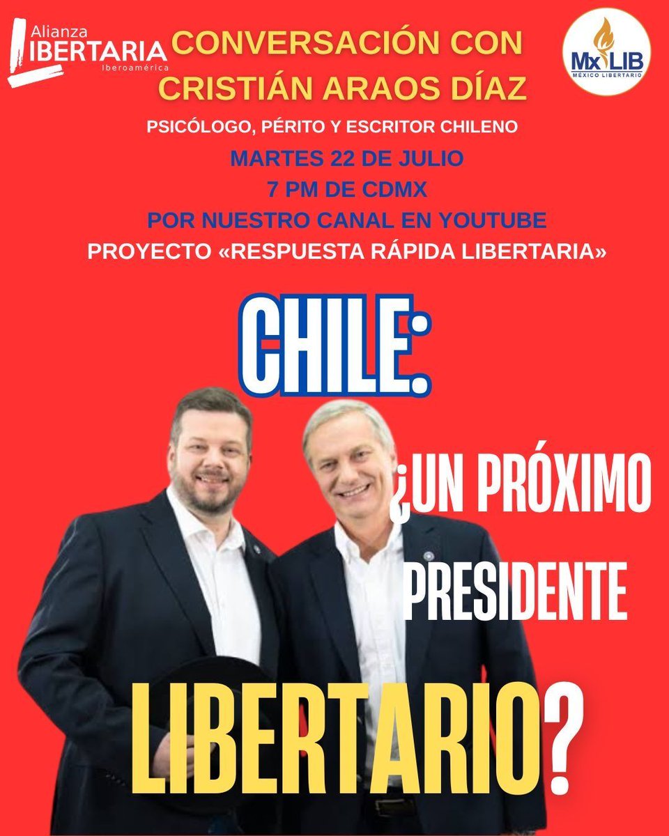 Próxima conversación con <a href="/iC_A_D/">Cristián Araos Díaz</a> sobre la situación política y las próximas elecciones presidenciales en Chile 🇨🇱

📍Este martes 22 de julio
⏰ 7 pm de CDMX / 9 pm de Santiago

En nuestro proyecto #RespuestaRapidaLibertaria

Por nuestro canal en Youtube: youtube.com/@mex_libertario