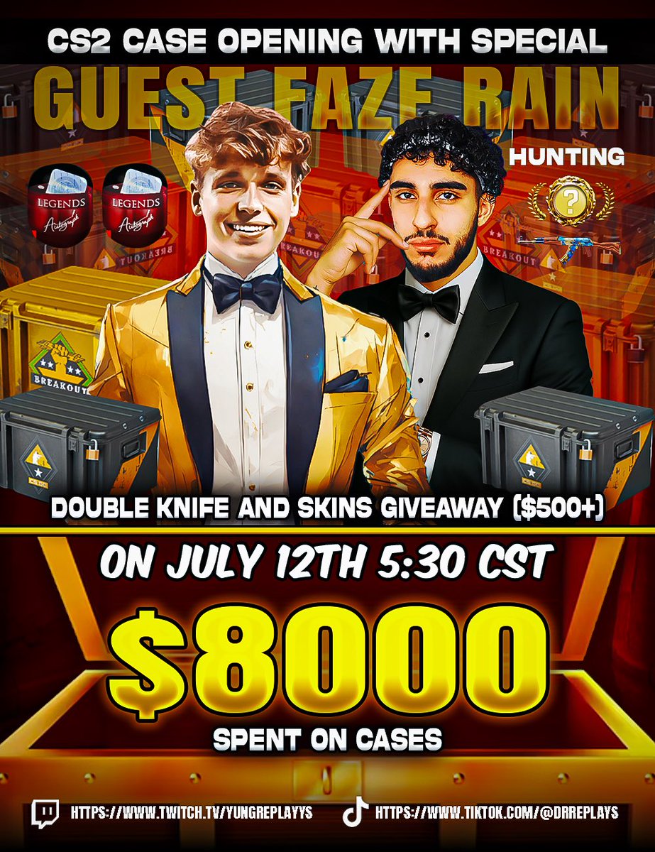 $8000 CASE OPENING…

$500+ IN GIVEAWAYS (2 KNIVES)

SATURDAY 7/12 5:30PM CST

<a href="/FaZe_Rain/">FAZE RAIN</a> 

#CS2Giveaway #csgogiveaway #caseopening