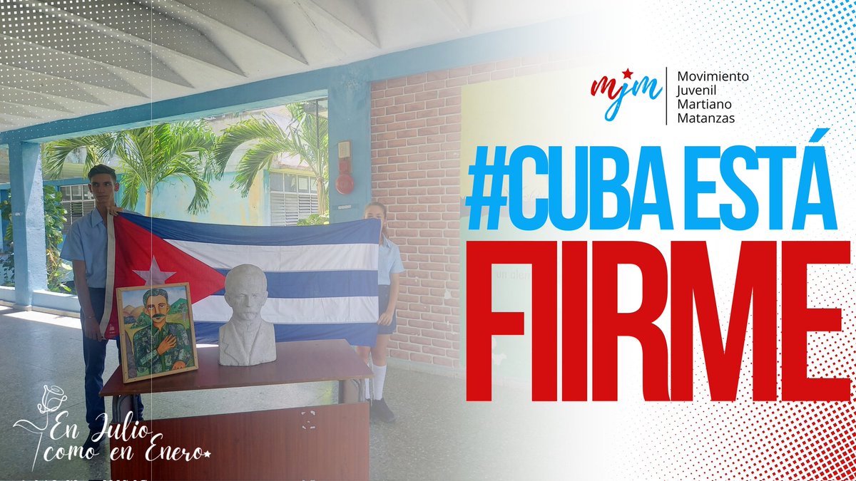 🇨🇺| #EnJulioComoEnEnero sabemos que #CubaEstáFirme ✊️. Con el ideal del Apóstol como bandera ✒️, esta nación no se rinde ni se arrodilla, se mantiene con el corazón ❤️ en alto y la dignidad ⭐️ intacta.

#MJMMatanzas #MJMCuba #SiempreJoven
