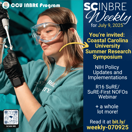 SCINBRE's tweet image. You’re invited: @ccuguptacollege Summer Res Symposium • @NIH Policy Updates & Implementations • R16 SuRE/SuRE-First NOFOs Webinar + more! bit.ly/weekly-070925
@NAIPInetwork @epscoridea @SCICU_Comms @FurmanU @CURinAction @theNASciences @WVCTSI @MonganInstitute #WeAreSCINBRE