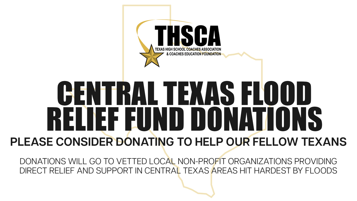 The THSCA is asking you to please consider donating to the TEGNA Central Texas Flood Relief Fund to help our fellow Texans most affected by the recent devastating floods➡️ bit.ly/4lJPtGi

Donations will go to vetted local non-profit organizations providing direct relief