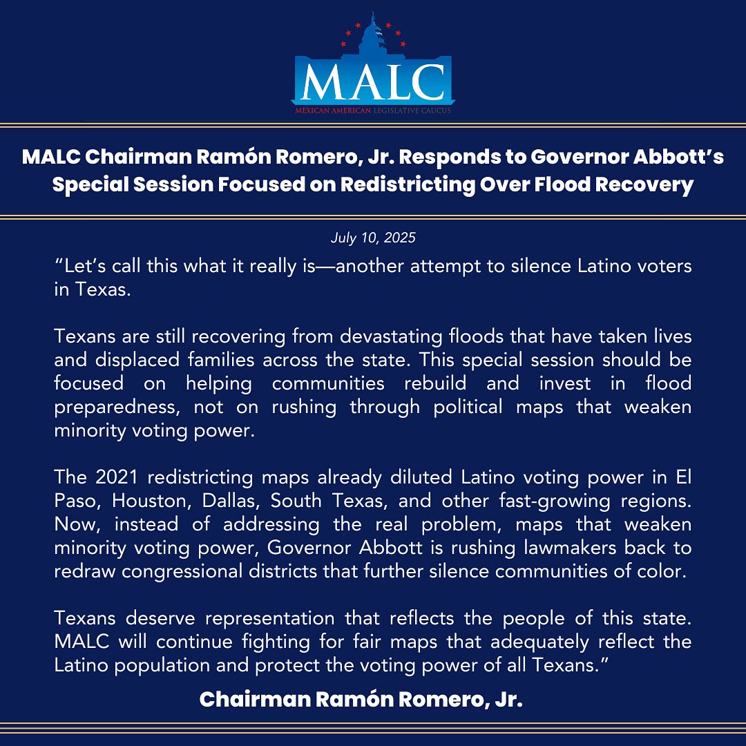MALCTx's tweet image. Redistricting is front and center in Governor Abbott’s special session—even as Texans continue recovering from devastating floods. Chairman @RepRamonRomero responds. #txlege