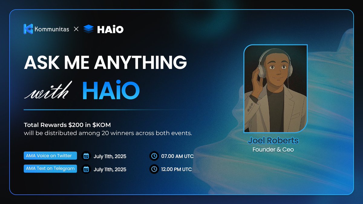 kommunitasnet's tweet image. Hello $KOMmunity!

We’re excited to have @HAiO_Official for an AMA session on Kommunitas with Joel Roberts, Founder &amp;amp; CEO of HAiO.

Participate in the AMA for a chance to win $200 in $KOM!

Here’s the detail:
AMA Voice on Twitter
🔹 Date &amp;amp; Time: July 11, 2025, 07:00 AM UTC…