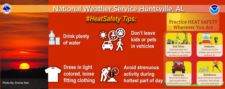 Follow these tips from #NWSHun to stay safe in the the #heat