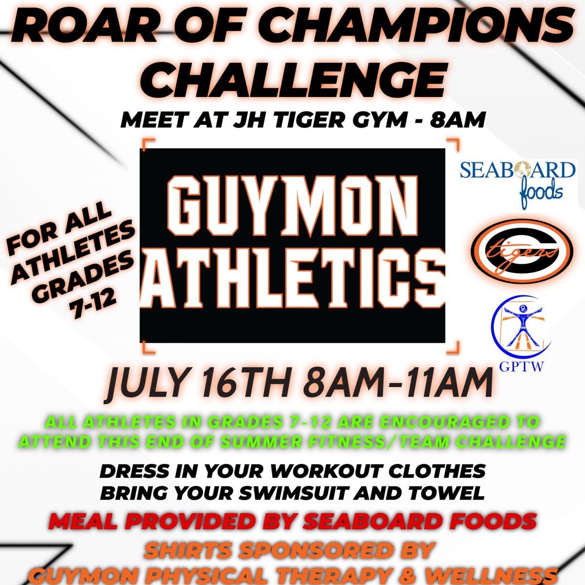 🔥🏆 ROAR OF CHAMPIONS CHALLENGE 🏆🔥
📅 July 16th
🕗 8:00 AM – 11:00 AM
📍 Meet at JH Tiger Gym
All Guymon athletes in grades 7–12 are invited to this high-energy, end-of-summer fitness &amp; team challenge! 
Let’s finish the summer STRONG and head into the season united and ready!