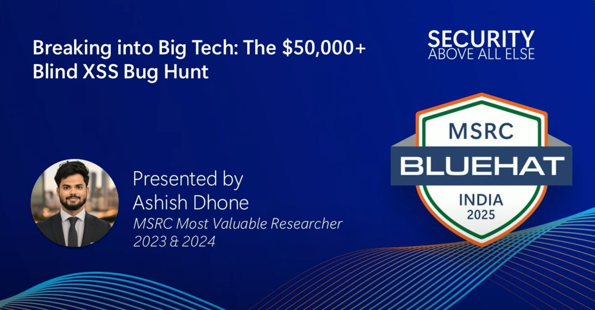MSFTBlueHat's tweet image. Ashish Dhone (@ashketchum_16), security researcher and Microsoft MVR, presented a BlueHat India session on one of the most elusive web security threats: Blind XSS.
In his talk, “Breaking into Big Tech: The $50,000+ Blind XSS Bug Hunt,” Ashish walked through:
•Advanced…