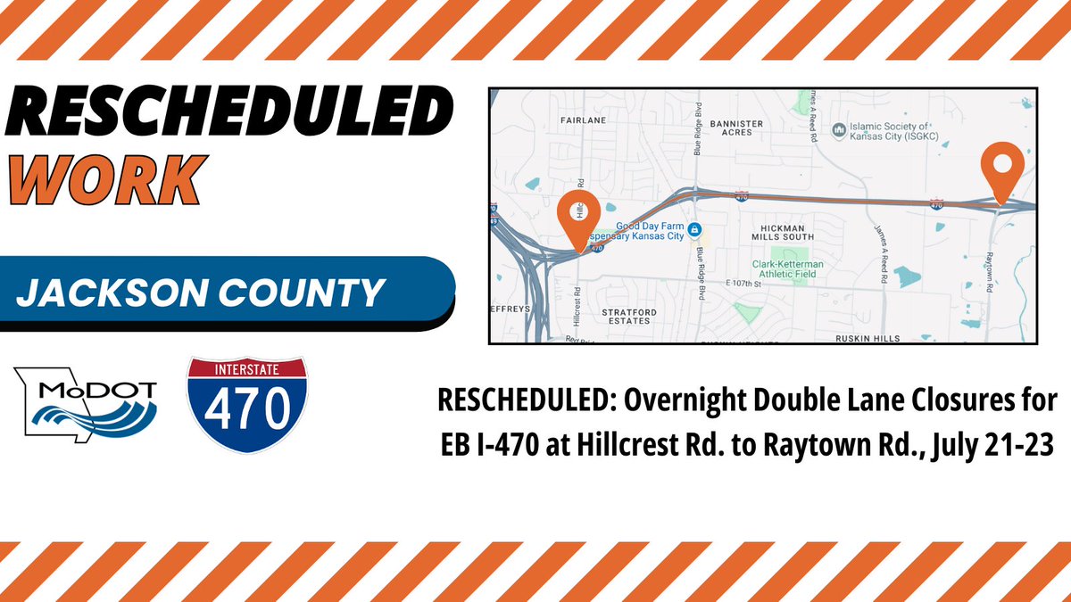 RESCHEDULED JACKSON COUNTY – MoDOT will be conducting overnight double lane closures on eastbound I-470 between Hillcrest Rd/Raytown Rd for resurfacing operations beginning on approximately Monday, July 21 until Wednesday, July 23 between 8 p.m. and 6 a.m. modot.org/node/72007