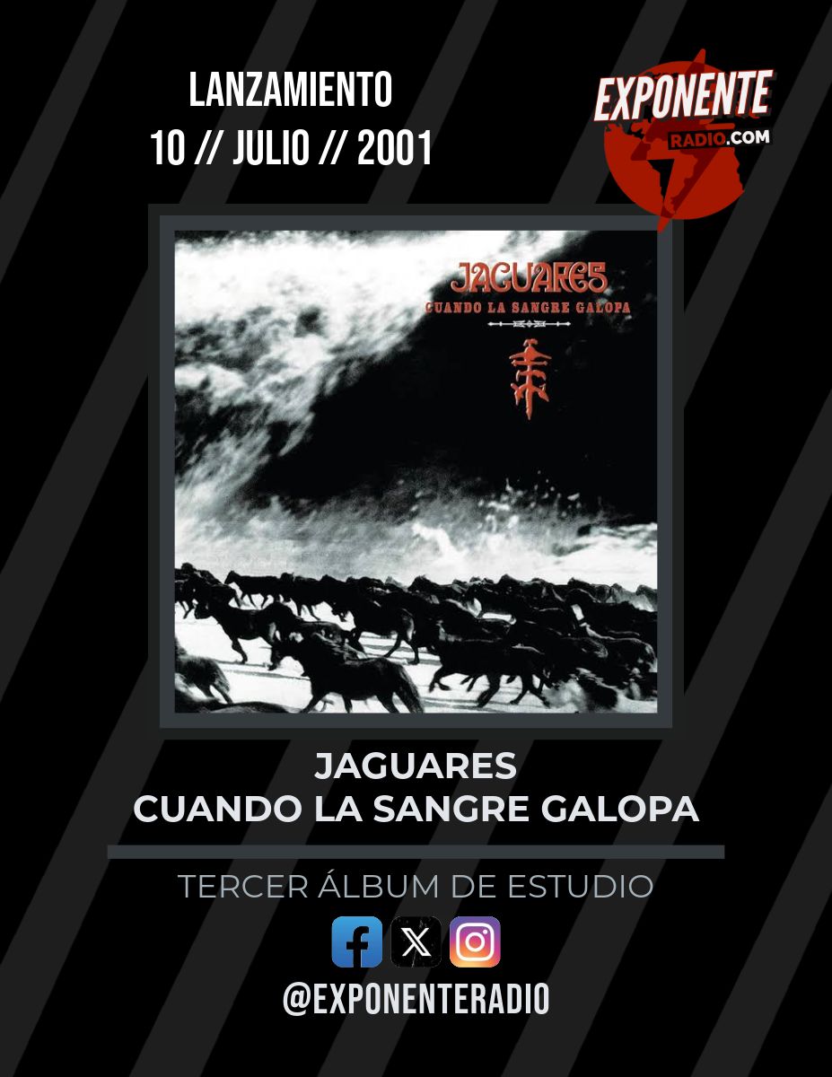 #UnDiaComoHoy 📅

24 años de Cuando La Sangre Galopa, tercer álbum de estudio de @JaguaresMex.
Se caracteriza por tener letras y sonido más pesados.
Incluye temas como La Vida No Es Igual, Como Tú y El Momento.

exponenteradio.com ⚡️
#Jaguares