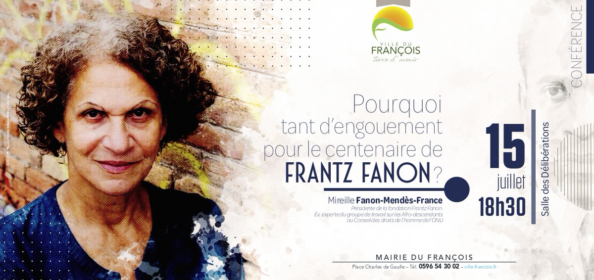 caribphil's tweet image. Conference: Pourquoi tant d’engouement pour le centenaire de Frantz Fanon? | Mireille Fanon-Mendès-France | 15 juillet 2025 - 18h30 | À la salle de délibérations de l'hôtel de ville (@VilleduFrancois - Martinique).