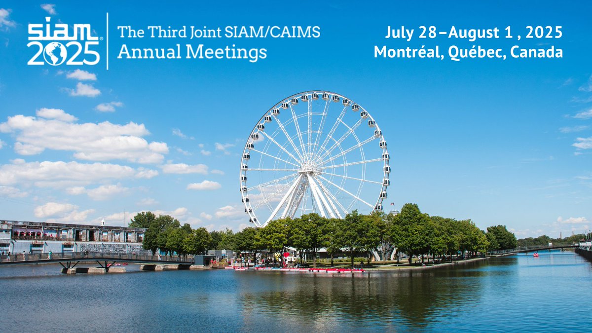 TheSIAMNews's tweet image. SIAM AN25 is coming up soon (July 28-August 1) in Montréal. Secure your spot now!
Reminder: Non-SIAM members can claim an 18-month SIAM membership at no additional cost at registration.
Learn more about #SIAMAN25 and register here: siam.org/conferences-ev…