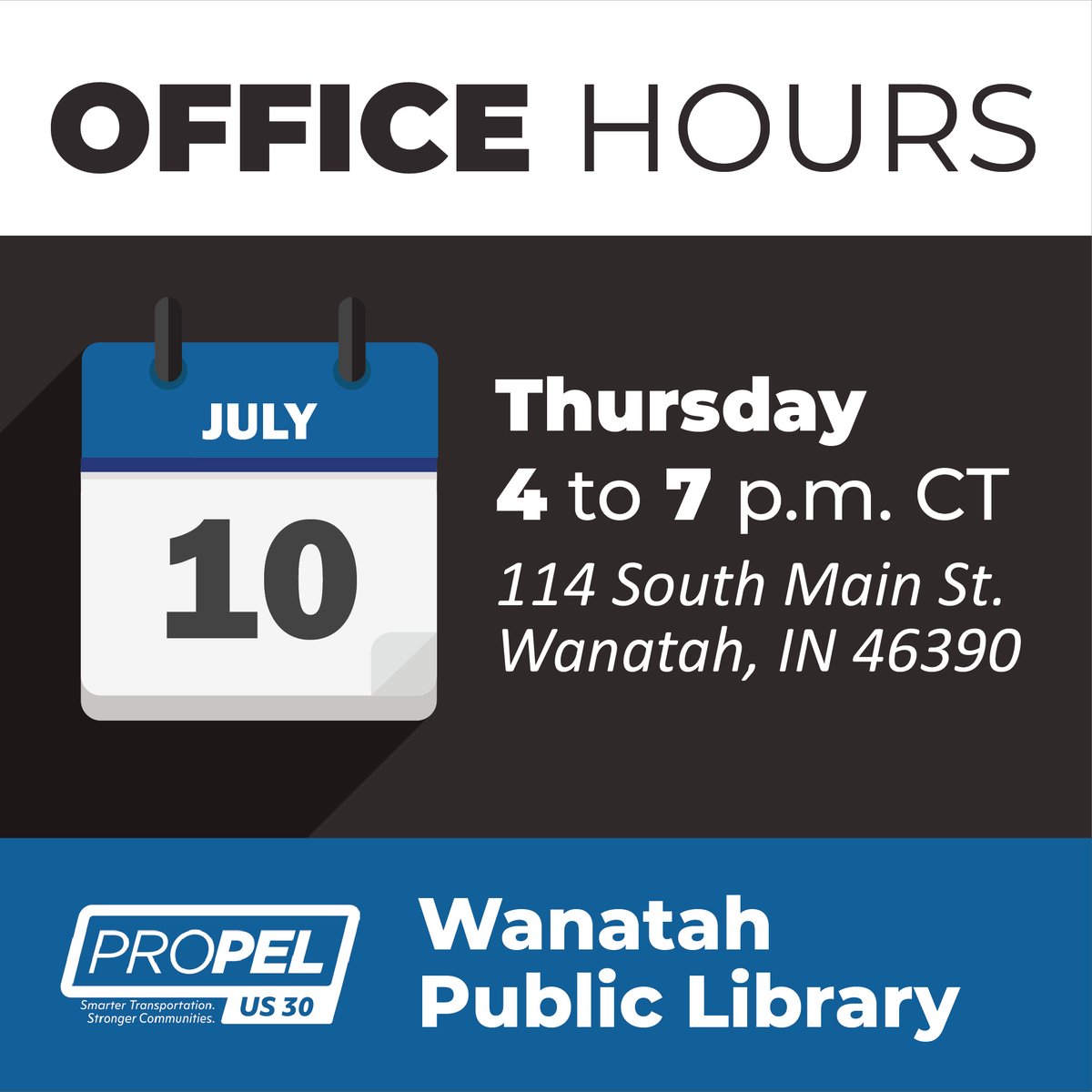 PropelUS30's tweet photo. Join us for Community Office Hours today at Wanatah Public Library from 4 to 7 p.m. local time. https://t.co/YtQBZv6csI