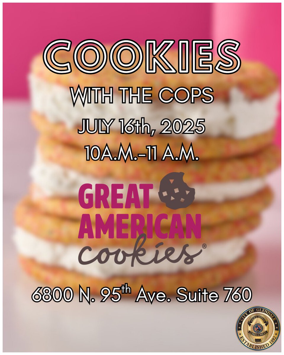 GlendaleAZPD's tweet image. 🍪👮♂️ Sweeten Your Day with “Cookies with the Cops”.
Join us next Wed, July 16th, from 10-11am at Great American Cookies (6800 N. 95th Ave. Ste 760)! Come indulge in some sweet treats and chat with our GPD officers about making our city even better. See you there! #GlendaleAZPD