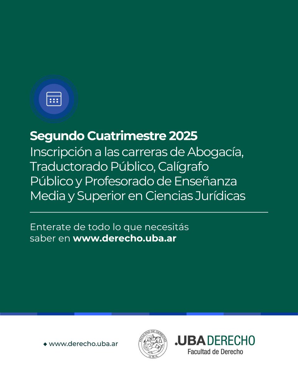 DerechoUBA's tweet photo. ❗ IMPORTANTE 📢 Segundo Cuatrimestre 2025 📝 Inscripción a las carreras de Abogacía, Traductorado Público, Calígrafo Público y Profesorado de Enseñanza Media y Superior en Ciencias Jurídicas ➡ https://t.co/fVViAJmOBS
#SegundoCuatrimestre2025 #Inscripción #IngresantesCBC https://t.co/98s855v35P