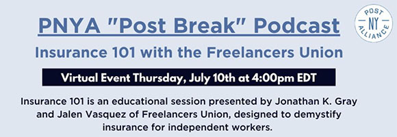 PNYA will host a 'Post Break' #podcast today at 4pm (EST). The virtual event - “Insurance 101” - is designed to demystify #insurance for independent workers. 
Register: lnkd.in/eUHKTMfc 
#postproduction #post #studios #creatives #NYC