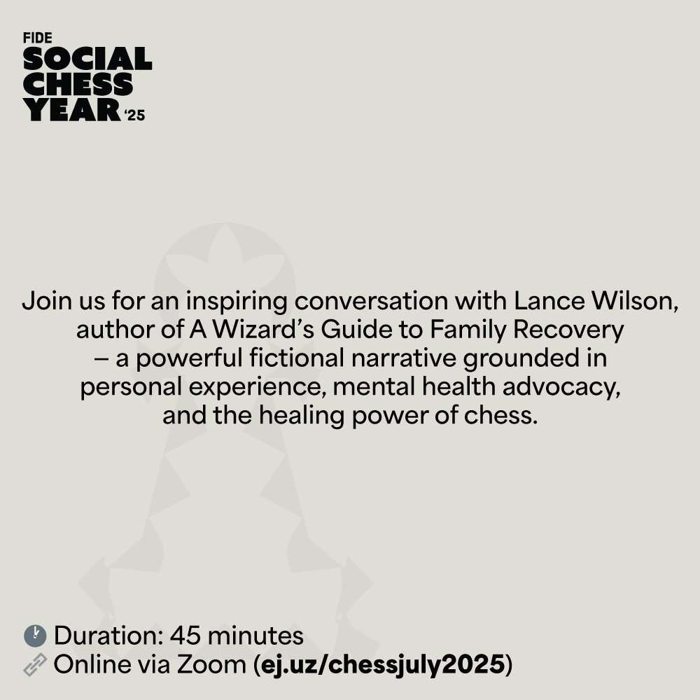 Prabitha Urwyler (@prabithaurwyler) on Twitter photo Chess meets healing:
On 25 July, meet author Lance Wilson for a powerful talk on trauma, family recovery & the magic of chess.
📖 A Wizard’s Guide to Family Recovery
🕕 18:00 CET
Hosted by <a href="/FIDE_chess/">International Chess Federation</a> & <a href="/FIDESocialChess/">FIDE_SocialChess</a>
#MentalHealth #ChessHealing Chess meets healing:
On 25 July, meet author Lance Wilson for a powerful talk on trauma, family recovery & the magic of chess.
📖 A Wizard’s Guide to Family Recovery
🕕 18:00 CET
Hosted by <a href="/FIDE_chess/">International Chess Federation</a> & <a href="/FIDESocialChess/">FIDE_SocialChess</a>
#MentalHealth #ChessHealing