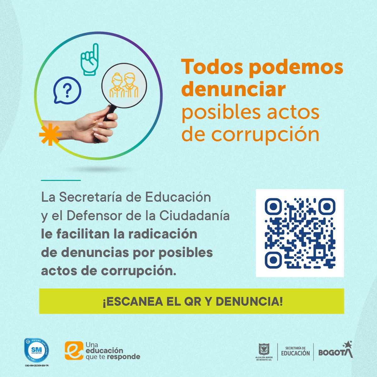 Educacionbogota's tweet image. ¿Tienes denuncias por posibles actos de corrupción?
El sistema de información diseñado e implementado por la Alcaldía Mayor de Bogotá brinda el espacio para que todos podamos denunciar. Es tan sencillo como escanear el código QR, o ingresar a 💻lnkd.in/ekBJwyiC y…