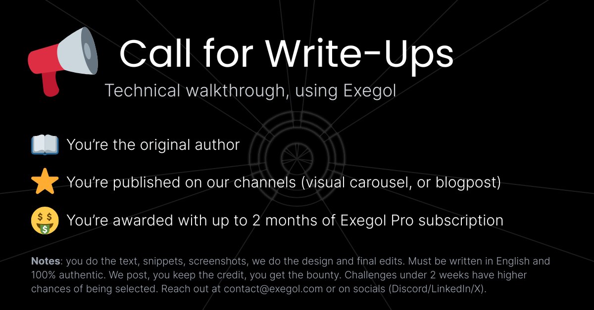 You write. We publish. You keep the credit and the bounty 💃

Did you solve a challenge, a CTF, or a boot-to-root using Exegol? Share your walkthrough, and we’ll turn it into a visual post or blogpost, with you as author.

👏 Authentic 👏 Technical 👏 Impactful