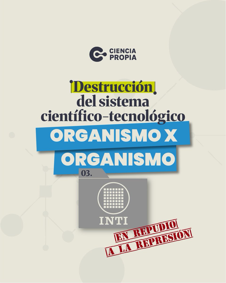 REPUDIAMOS LA REPRESIÓN EN INTI

❗El gobierno nacional busca centralizar las decisiones y terminar con la autonomía de distintos organismos estratégicos.

En este hilo te contamos qué es lo que quieren instalar con represión policial en el INTI.