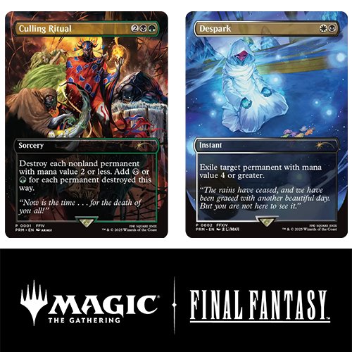 Join our Final Fantasy commander party event happening TONIGHT! Sign up for $5 and with an unedited commander preconstructed deck and receive one of two exclusive Final Fantasy promo cards! Win your pod and receive the other! Space is limited to 16 players