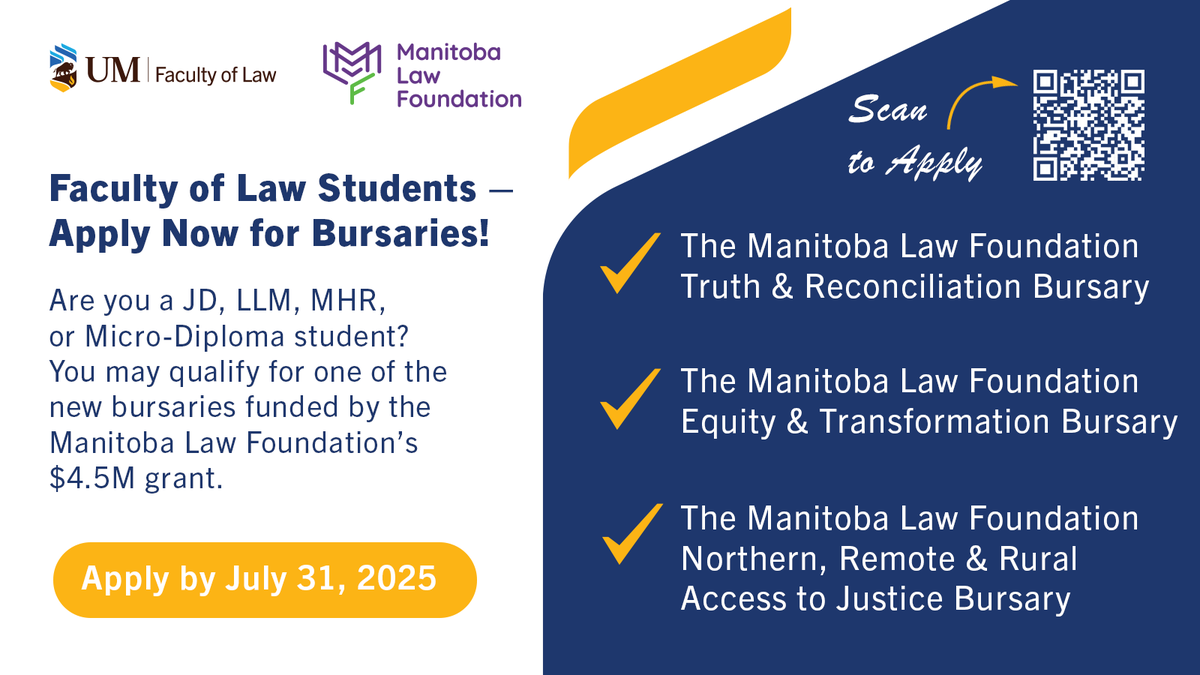 Robson Hall (@robsonhall) on Twitter photo Elligible Master of Laws students at UM are encouraged to pre-apply before July 31 for Manitoba Law Foundation Bursaries aimed to foster a legal profession representative of the diverse communities it serves.
Learn more: manitobalawfoundation.org/mlf-bursaries/
Apply now: law.robsonhall.com/bursary-applic… Elligible Master of Laws students at UM are encouraged to pre-apply before July 31 for Manitoba Law Foundation Bursaries aimed to foster a legal profession representative of the diverse communities it serves.
Learn more: manitobalawfoundation.org/mlf-bursaries/
Apply now: law.robsonhall.com/bursary-applic…