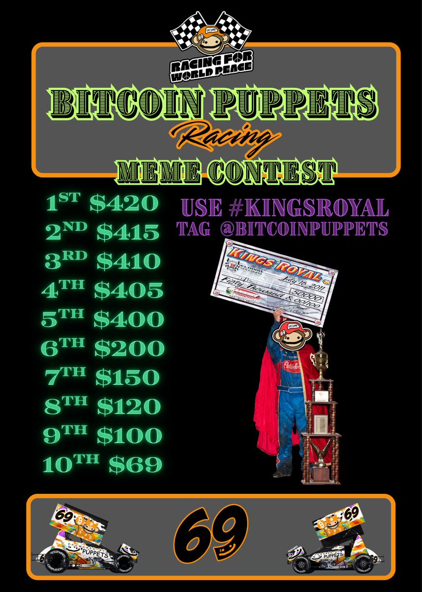 Bitcoin Puppets Community (@bitcoinpuppets) on Twitter photo Use #KINGSROYAL and tag <a href="/BitcoinPuppets/">Bitcoin Puppets Community</a>
Post your best racing meme and you could win $420 in bitcoin!
Meme contest open until July 20th 🌎☮️ Use #KINGSROYAL and tag <a href="/BitcoinPuppets/">Bitcoin Puppets Community</a>
Post your best racing meme and you could win $420 in bitcoin!
Meme contest open until July 20th 🌎☮️