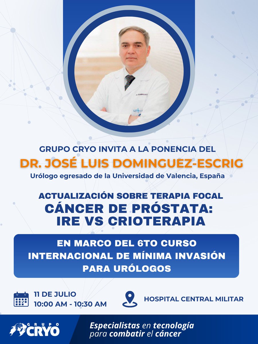Grupo Cryo (@grupocryo) on Twitter photo ¡Grupo Cryo presente en el 6º Curso Internacional de Mínima Invasión!
No te pierdas la ponencia del Dr. José Luis Domínguez-Escrig:
Actualización sobre terapia focal: Cáncer de próstata – IRE vs Crioterapia
🗓 11 de julio | 🕙 10:00 AM
#Urología #MínimaInvasión <a href="/DominguezEscrig/">Dr. Dominguez-Escrig LMS, MD, FRCS(Urol)</a> ¡Grupo Cryo presente en el 6º Curso Internacional de Mínima Invasión!
No te pierdas la ponencia del Dr. José Luis Domínguez-Escrig:
Actualización sobre terapia focal: Cáncer de próstata – IRE vs Crioterapia
🗓 11 de julio | 🕙 10:00 AM
#Urología #MínimaInvasión <a href="/DominguezEscrig/">Dr. Dominguez-Escrig LMS, MD, FRCS(Urol)</a>