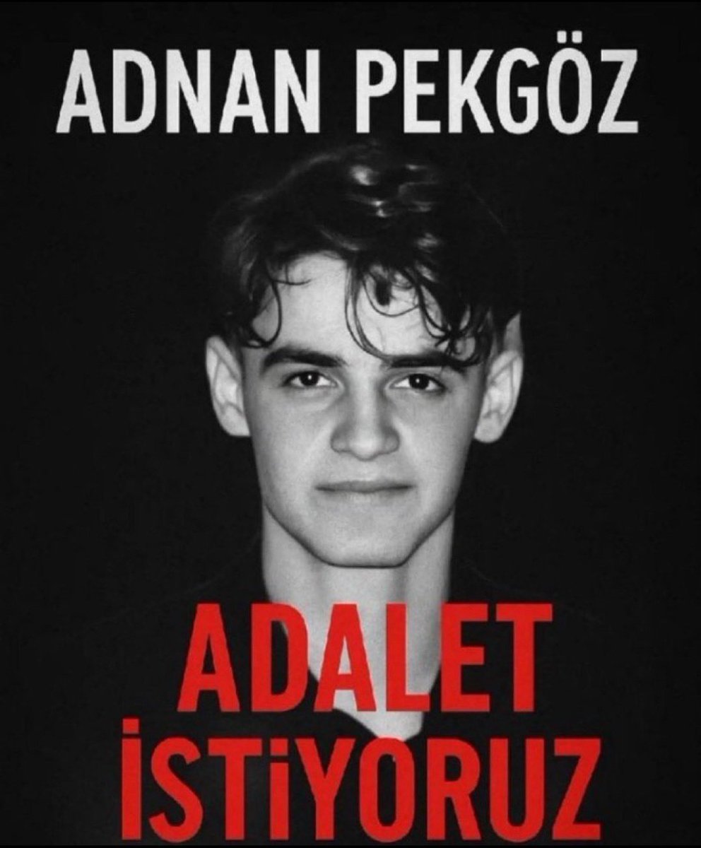 19 yaşında hayattan koparılan
#AdnanPekgözİçinAdalet